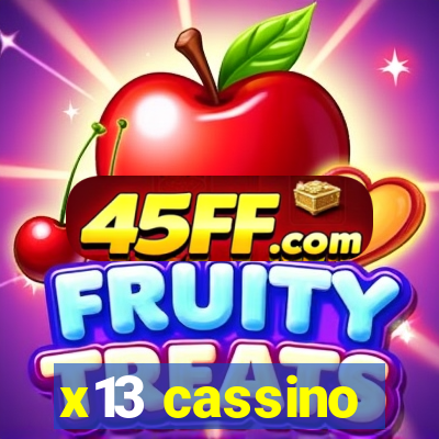 x13 cassino